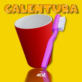 Calentura by Dj Aciz