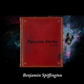 Fairytale Stories by Benjamin Spiffington