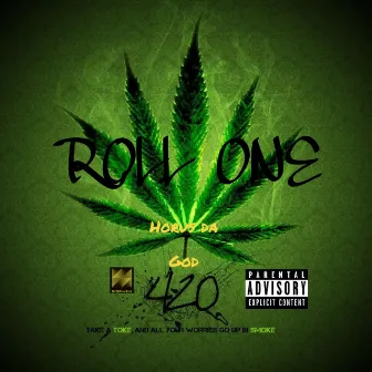 Roll One by Horus da God