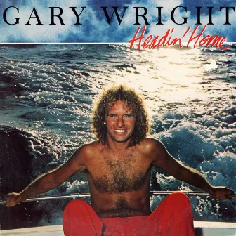 Headin' Home by Gary Wright