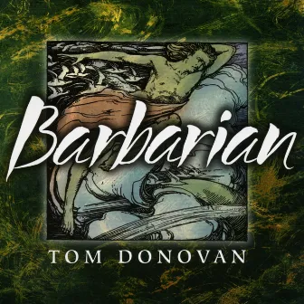 Barbarian by Tom Donovan