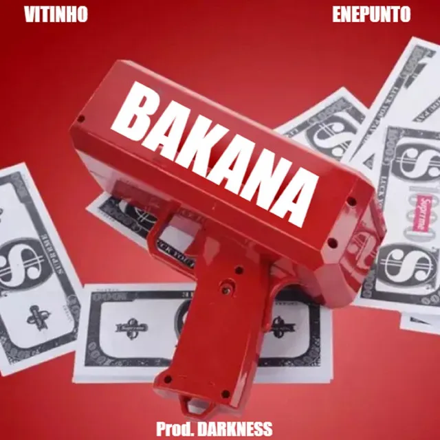 Bakana - Vitinho X Enepunto