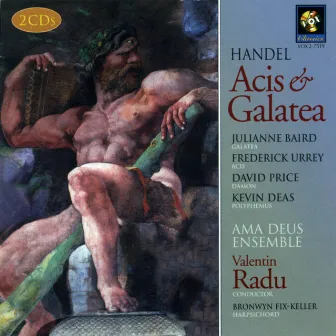 Handel: Acis And Galatea by Ama Deus Ensemble