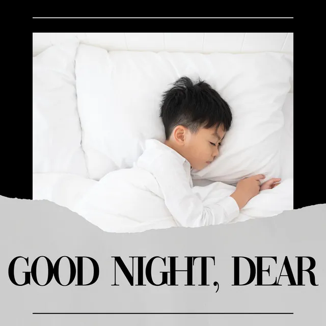 Good Night, Dear