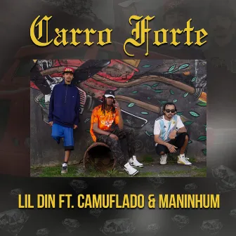 Carro Forte by Lil Din