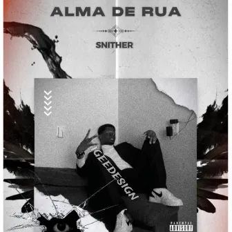 Alma de Rua by Snither