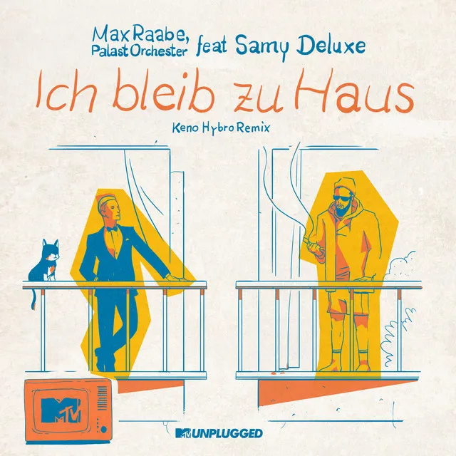 Ich bleib zu Haus (MTV Unplugged / Keno Hybro Remix)