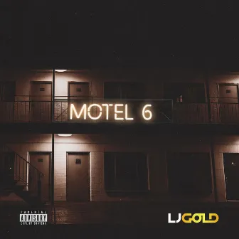 Motel 6 by LJGOLD