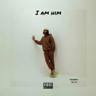 I Am Him by 9d4 JU