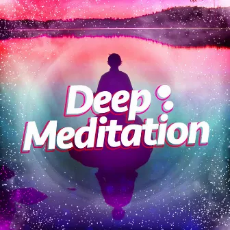 Deep Meditation by Meditation Deep Sleep