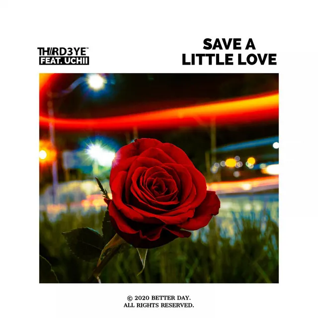 Save A Little Love