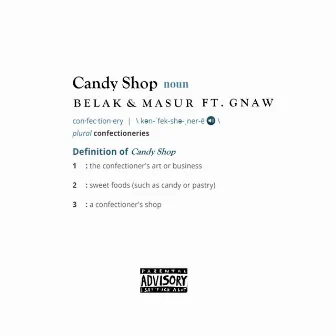 Candy Shop by Belak