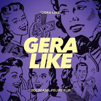 Gera Like by Felipe Flip