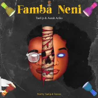 Famba Neni by TanUp