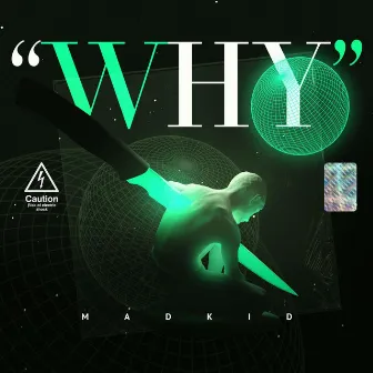 Why by Madkid