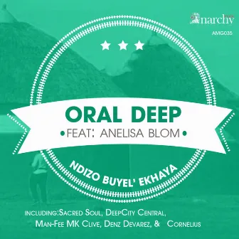 Ndizo Buyel' Ekhaya by Oral Deep