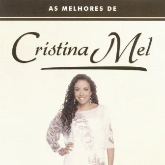 As Melhores De Cristina Mel by Cristina Mel