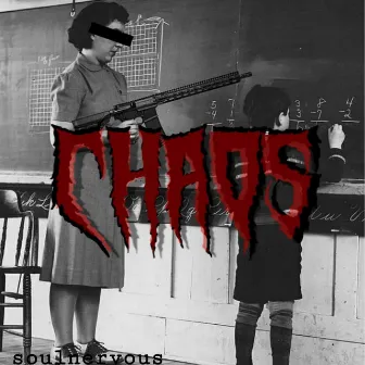 Chaos by Soul Nervous