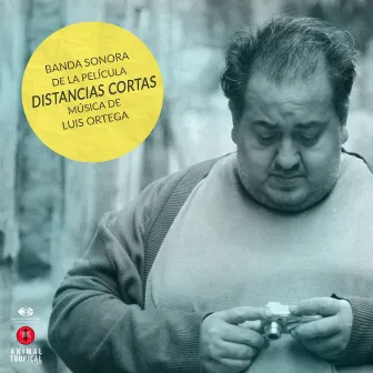 Distancias Cortas (Original Soundtrack) by Luis 