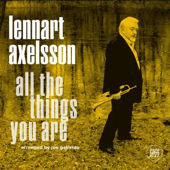 All the Things You Are by Lennart Axelsson