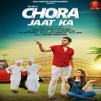 Chora Jaat Ka by Rahul Kadyan