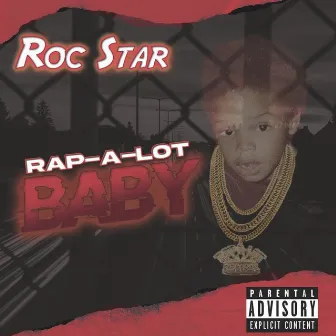 Rap-a-lot Baby by Roc Star