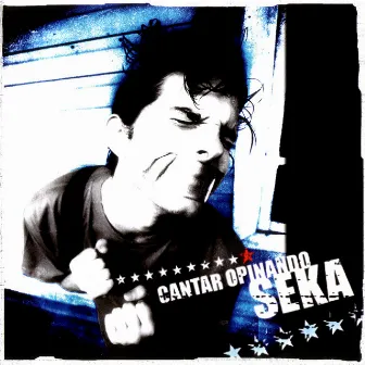 Cantar Opinando by Seka