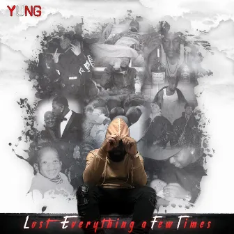 L.E.F.T (Lost Everything a Few Times) by Yung