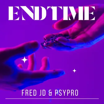 Endtime by Psypro