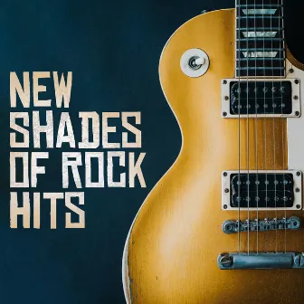 New Shades of Rock Hits by Dale Burbeck