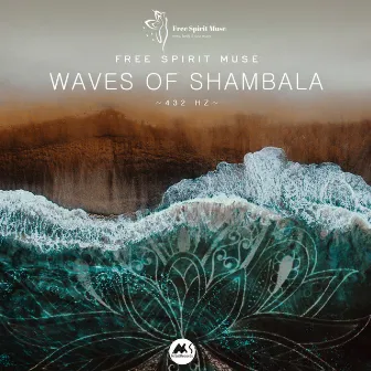 Waves of Shambala by Free Spirit Muse