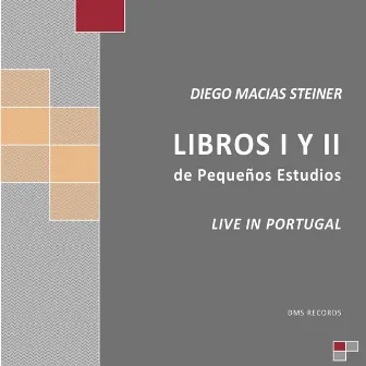 LIBROS I y II de PEQUEÑOS ESTUDIOS: Live in Portugal by DIEGO MACIAS STEINER