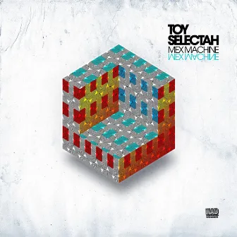 Mex Machine EP by Toy Selectah