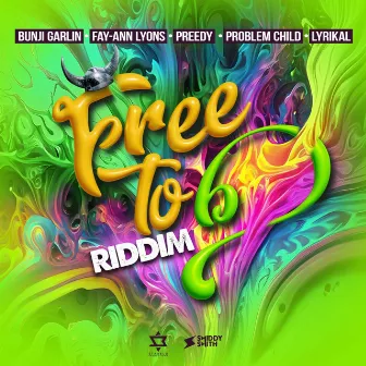 Free To B Riddim by Smiddy Smith