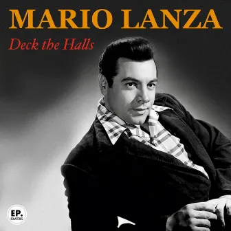 Deck the Halls (Remastered) by Mario Lanza