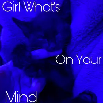 Girl, Whats On Your Mind by Favela