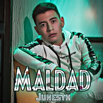 Maldad by Junesth