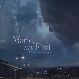 Marie, My First (Original Motion Picture Soundtrack) by Benjamin Doherty