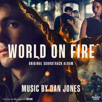 World on Fire (Original Soundtrack) by Dan Jones