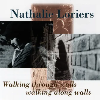 Walking Through Walls Walking by Nathalie Loriers