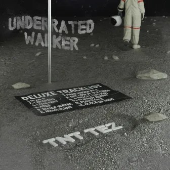 Underrated Walker (Deluxe) by TNT Tez