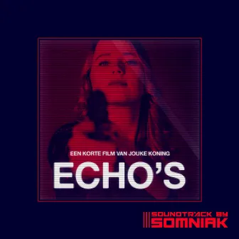 Echo's - Titeltrack by Somniak