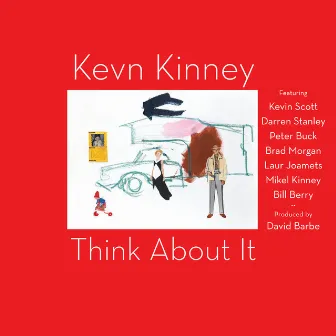 Think About It by Kevn Kinney