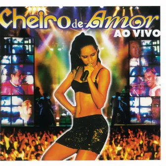 Cheiro De Festa Ao Vivo (Ao Vivo Em Aracajú, SE / 1999) by Cheiro de Amor