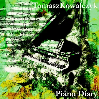 Piano Diary by Tomasz Kowalczyk