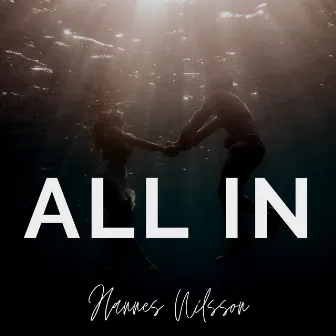 All In by Hannes Nilsson