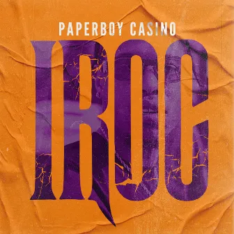 Iroc by Paperboy Casino