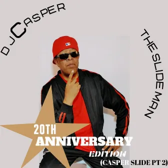 Casper Slide, Pt. 2 (20th Anniversary Edition) by Mr. C