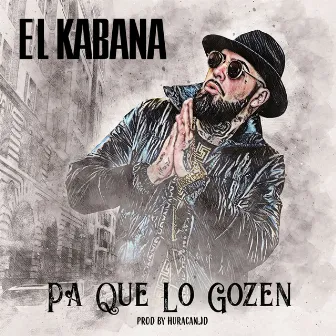 Pa Que Lo Gozen by Huracan JD