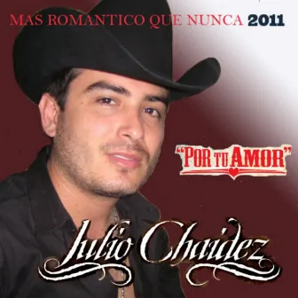 Por Tu Amor by Julio Chaidez